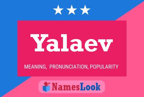 Yalaev Name Poster