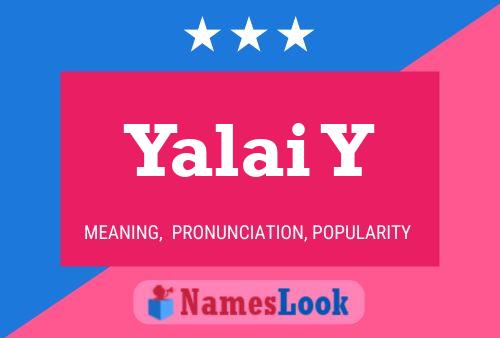 Yalai Y Name Poster