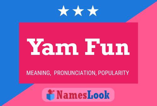 Yam Fun Name Poster