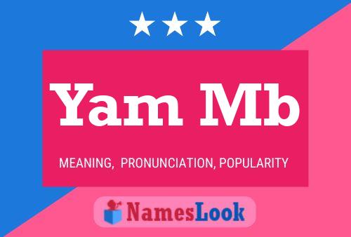 Yam Mb Name Poster