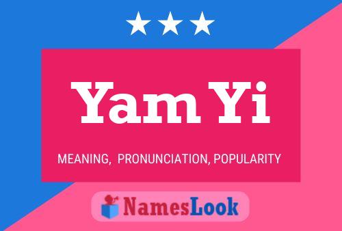 Yam Yi Name Poster