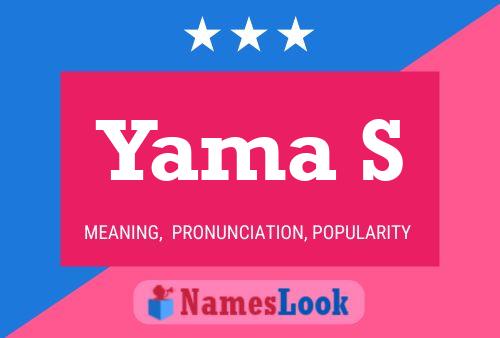 Yama S Name Poster