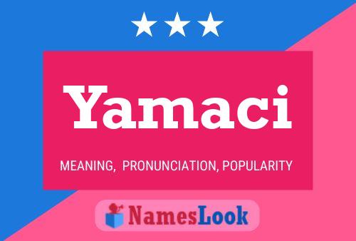 Yamaci Name Poster