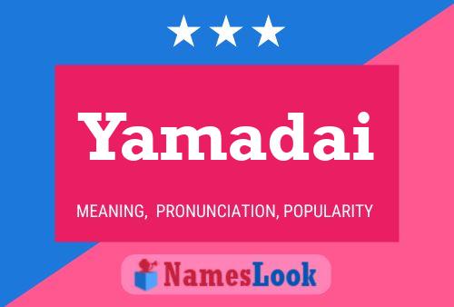 Yamadai Name Poster