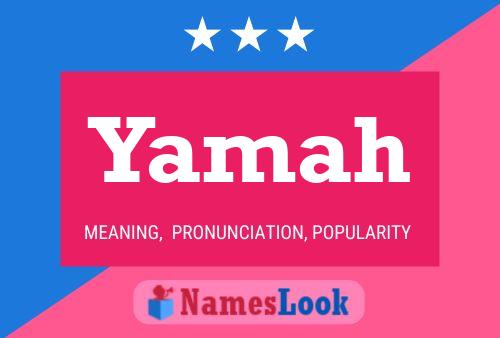 Yamah Name Poster