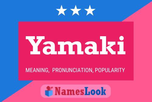 Yamaki Name Poster