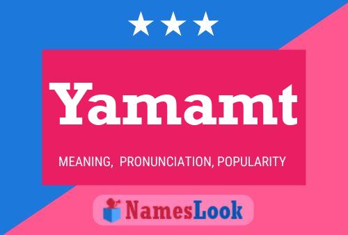 Yamamt Name Poster