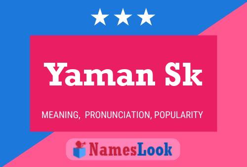 Yaman Sk Name Poster