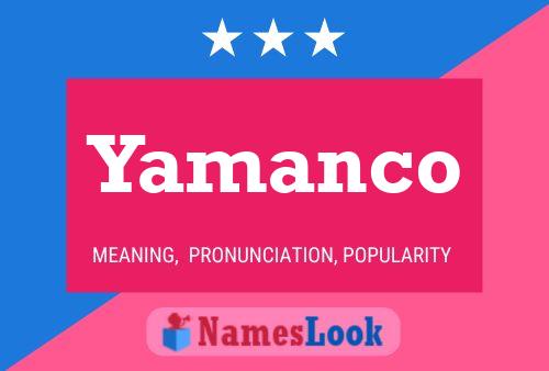 Yamanco Name Poster