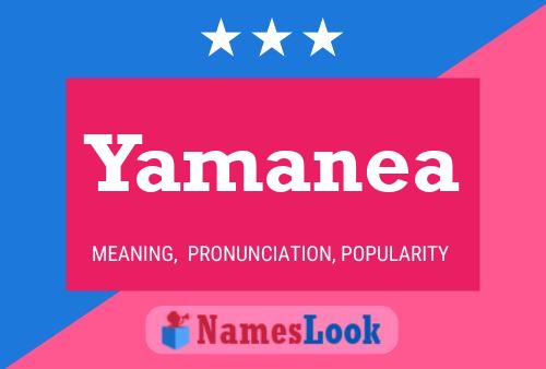 Yamanea Name Poster