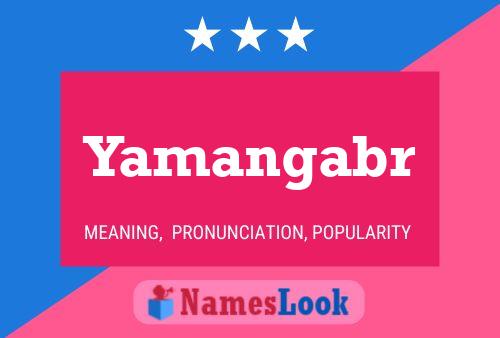 Yamangabr Name Poster