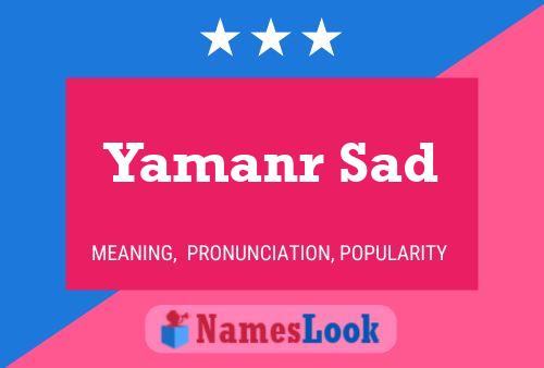 Yamanr Sad Name Poster