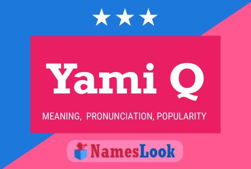 Yami Q Name Poster