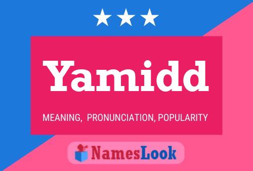 Yamidd Name Poster