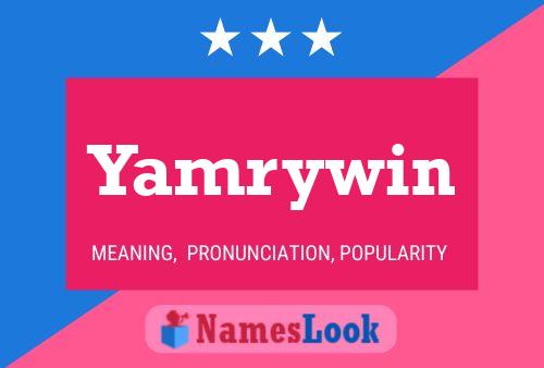 Yamrywin Name Poster