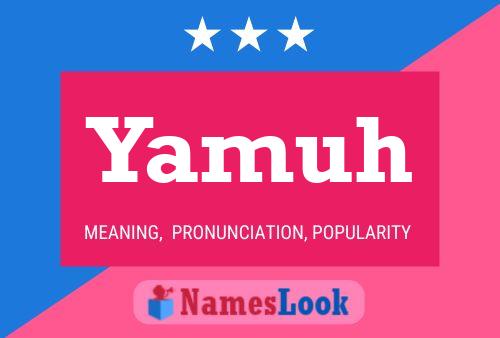 Yamuh Name Poster