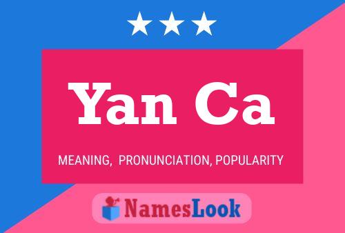 Yan Ca Name Poster