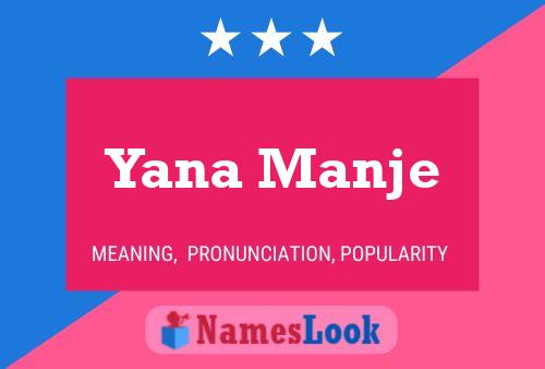 Yana Manje Name Poster