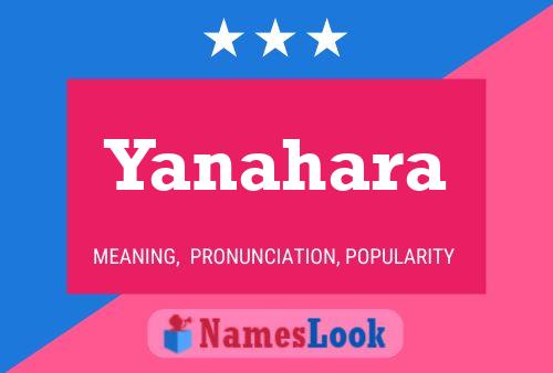 Yanahara Name Poster