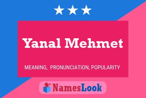 Yanal Mehmet Name Poster