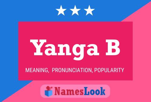 Yanga B Name Poster