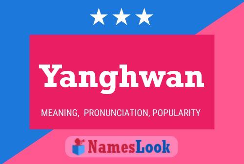 Yanghwan Name Poster