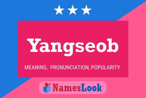 Yangseob Name Poster