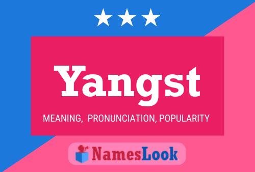 Yangst Name Poster