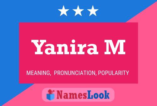 Yanira M Name Poster