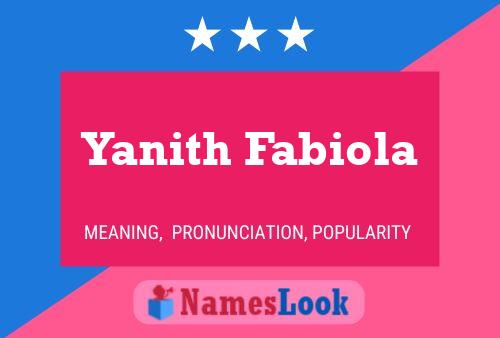 Yanith Fabiola Name Poster