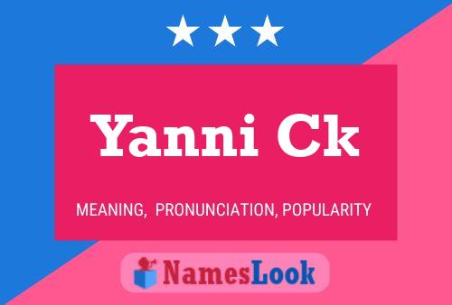 Yanni Ck Name Poster