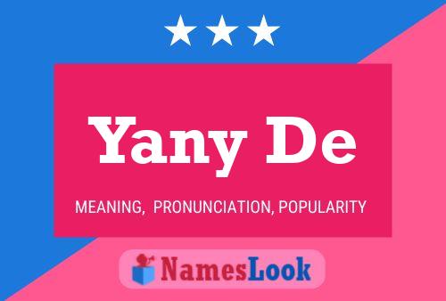 Yany De Name Poster