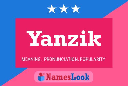 Yanzik Name Poster