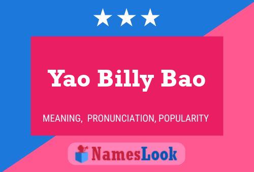 Yao Billy Bao Name Poster