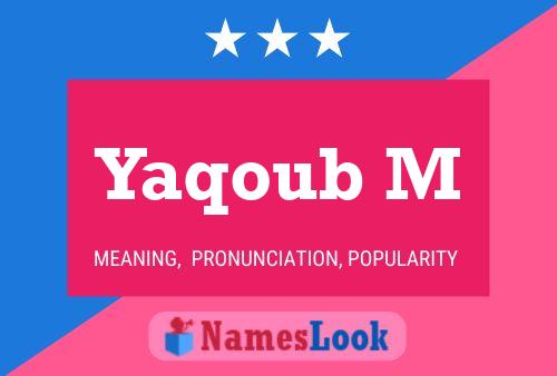 Yaqoub M Name Poster