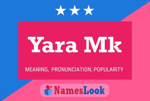 Yara Mk Name Poster