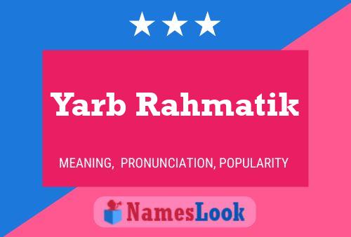 Yarb Rahmatik Name Poster