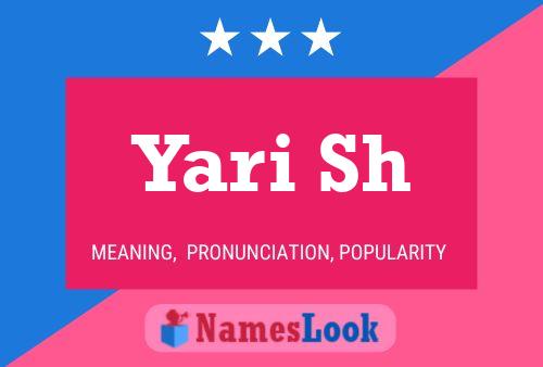 Yari Sh Name Poster