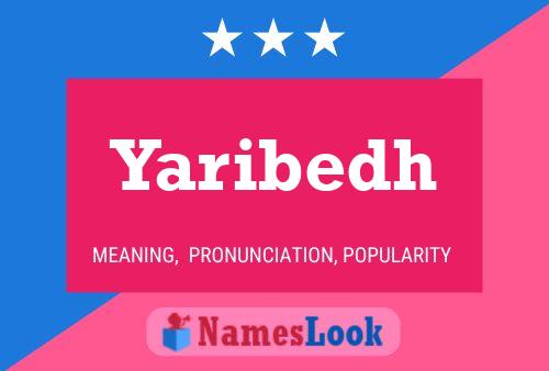 Yaribedh Name Poster