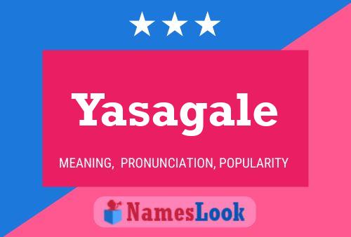 Yasagale Name Poster