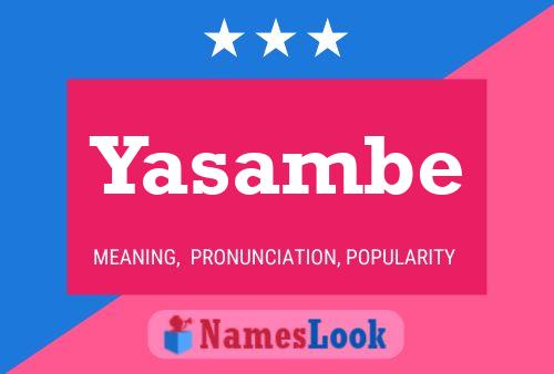 Yasambe Name Poster