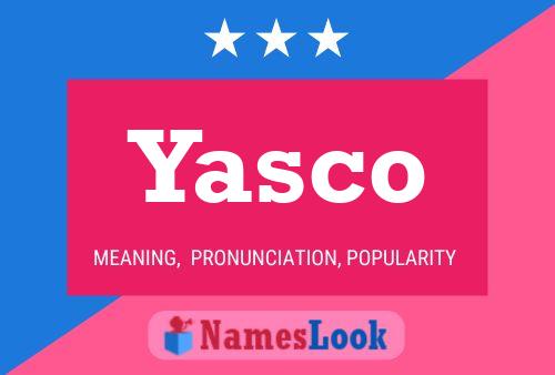 Yasco Name Poster