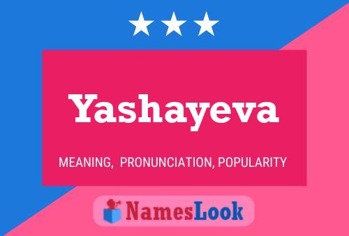 Yashayeva Name Poster