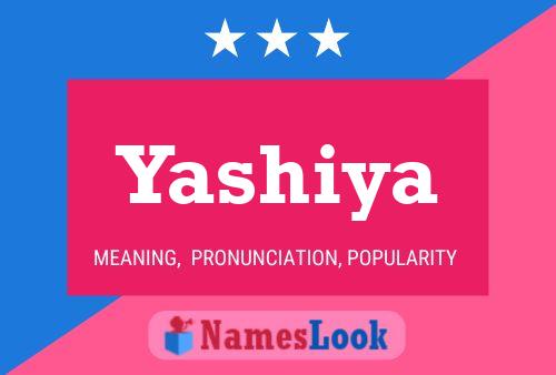 Yashiya Name Poster