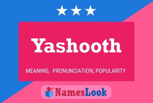 Yashooth Name Poster