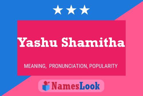 Yashu Shamitha Name Poster