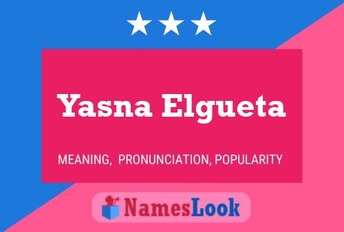 Yasna Elgueta Name Poster