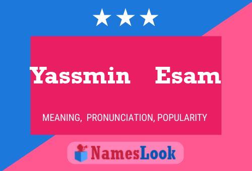 Yassmin    Esam Name Poster