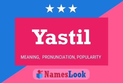 Yastil Name Poster