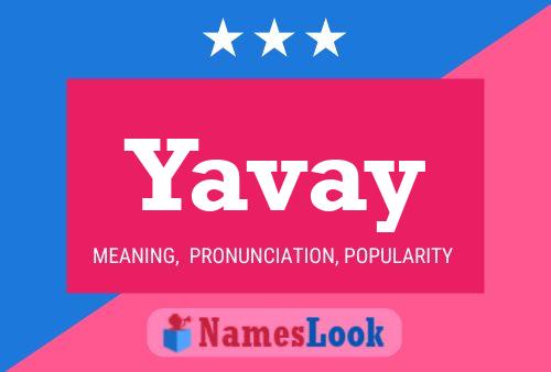 Yavay Name Poster